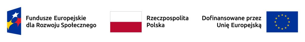 Logo Fundusze Europejskie dla Rozwoju Społecznego, flaga Polski i Unii Europejskiej